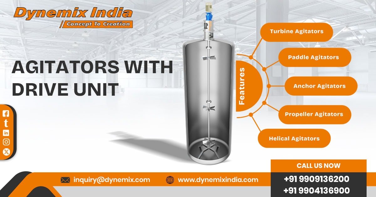 Agitators with Drive Unit Manufacturer